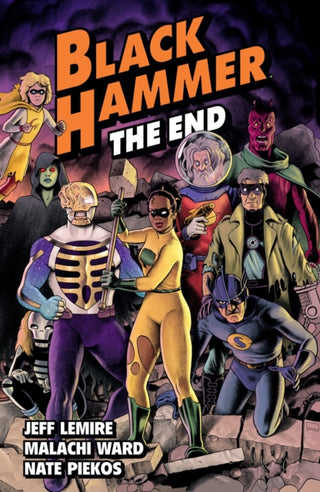 Cover image for 9781506732534 - Black Hammer Volume 8: The End