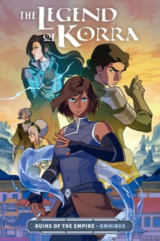 Cover image for 9781506733876 - The Legend of Korra: Ruins of the Empire Omnibus
