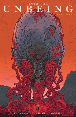 Cover image for 9781506742809 - Into the Unbeing Volume 1