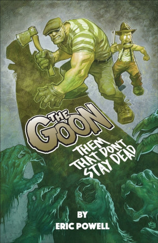 Cover image for 9781506744100 - The Goon: Them That Don't Stay Dead