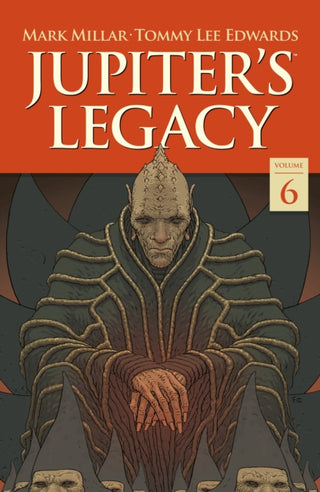 Cover image for 9781506744841 - Jupiter's Legacy Volume 6: Finale