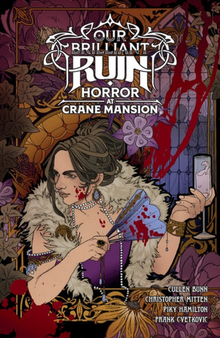 Cover image for 9781506745435 - Our Brilliant Ruin: Horror at Crane Mansion