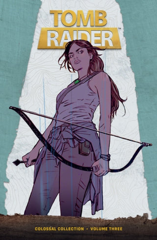 Cover image for 9781506746098 - Tomb Raider Colossal Collection Volume 3