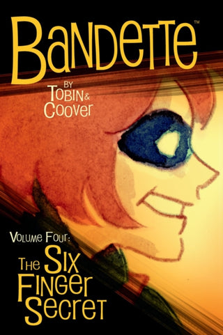 Cover image for 9781506746968 - Bandette Volume 4: The Six Finger Secret