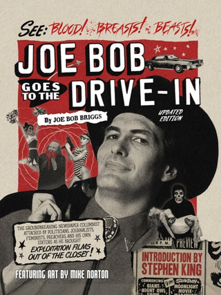 Cover image for 9781506748184 - Joe Bob Goes to the Drive-In (Updated Edition)