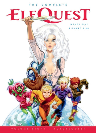 Cover image for 9781506748382 - Complete ElfQuest Volume 8: FutureQuest