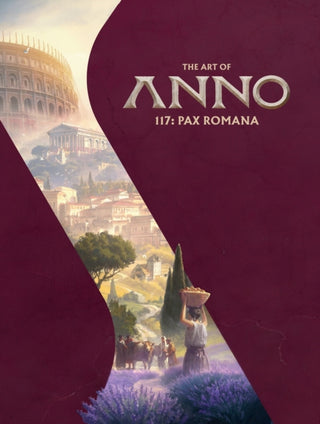 Cover image for 9781506752617 - The Art of Anno 117: Pax Romana