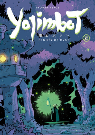 Cover image for 9781506753102 - Yojimbot Volume 2: Nights of Rust