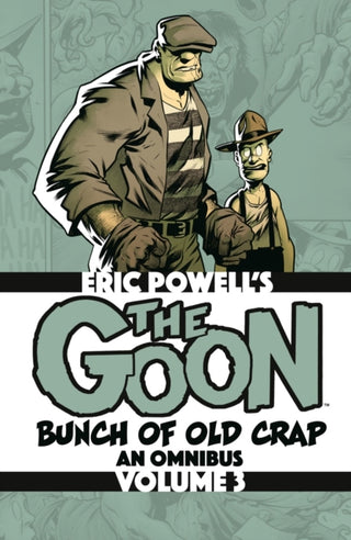 Cover image for 9781506754185 - The Goon: Bunch of Old Crap Omnibus Volume 3