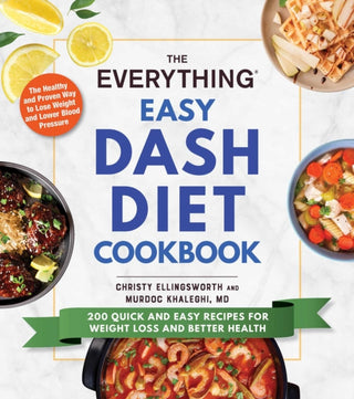 Cover image for 9781507215210 - The Everything Easy DASH Diet Cookbook