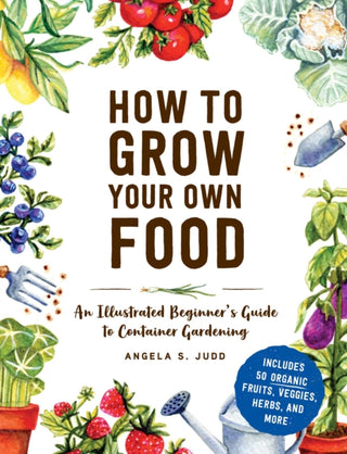 Cover image for 9781507215722 - How to Grow Your Own Food