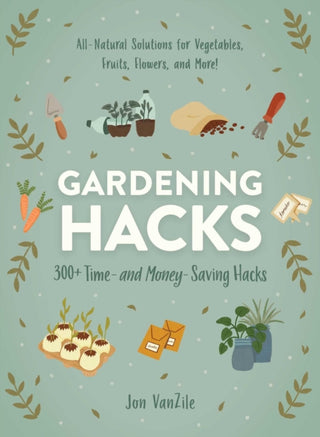 Cover image for 9781507215814 - Gardening Hacks