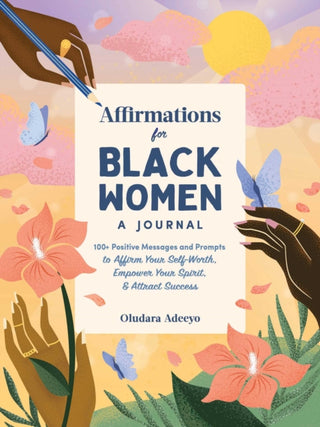 Supplemental image for 9781507220191 - Affirmations for Black Women: A Journal