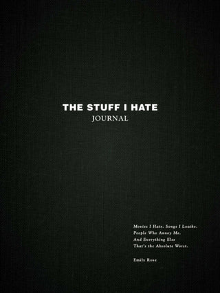 Cover image for 9781507220306 - The Stuff I Hate Journal