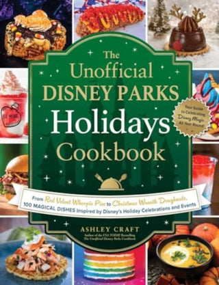 Cover image for 9781507220337 - The Unofficial Disney Parks Holidays Cookbook