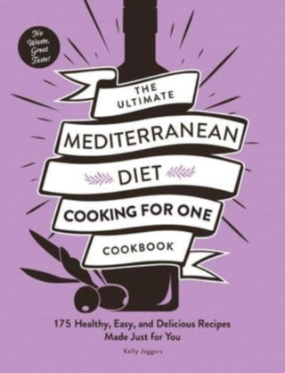 Cover image for 9781507220450 - The Ultimate Mediterranean Diet Cooking for One Cookbook
