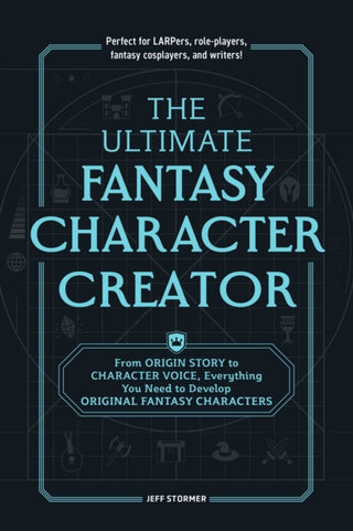 Cover image for 9781507222676 - The Ultimate Fantasy Character Creator