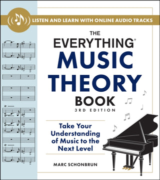 Cover image for 9781507223369 - The Everything Music Theory Book, 3rd Edition