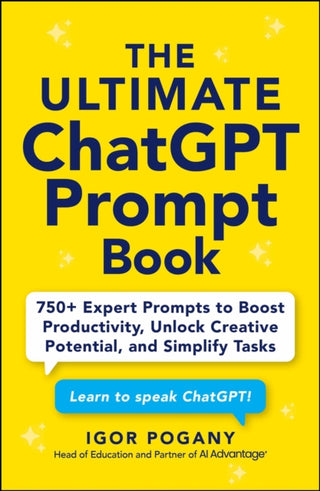 Cover image for 9781507225554 - The Ultimate ChatGPT Prompt Book
