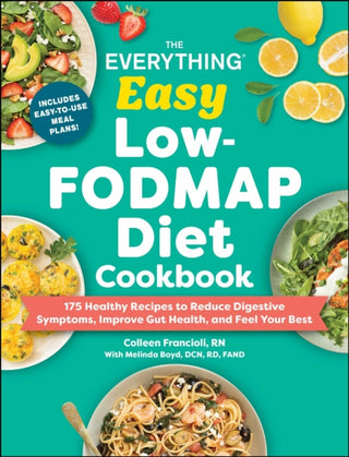 Cover image for 9781507225677 - The Everything Easy Low-FODMAP Diet Cookbook