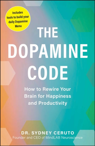 Cover image for 9781507226117 - The Dopamine Code
