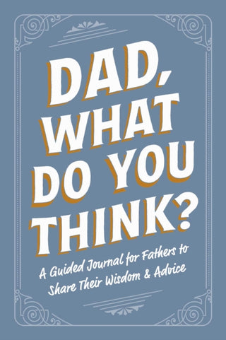 Cover image for 9781507226353 - Dad, What Do You Think?