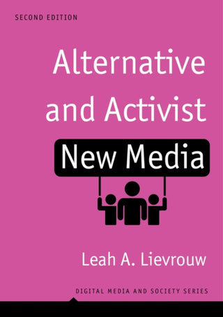 Cover image for 9781509506071 - Alternative and Activist New Media  2nd Edition
