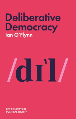 Cover image for 9781509523467 - Deliberative Democracy