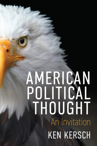 Cover image for 9781509530335 - American Political Thought – An Invitation