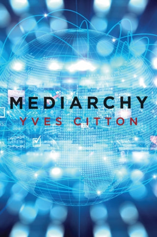 Cover image for 9781509533398 - Mediarchy