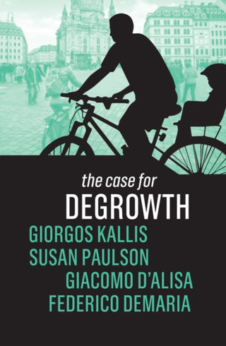 Supplemental image for 9781509535637 - The Case for Degrowth
