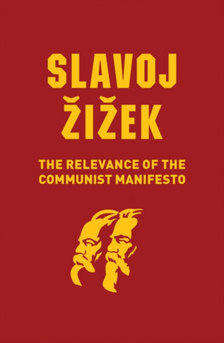 Cover image for 9781509536115 - The Relevance of the Communist Manifesto