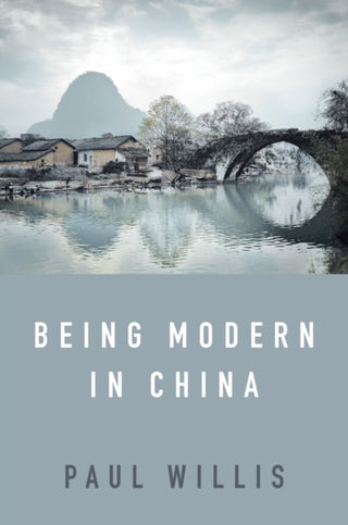 Cover image for 9781509538317 - Being Modern in China