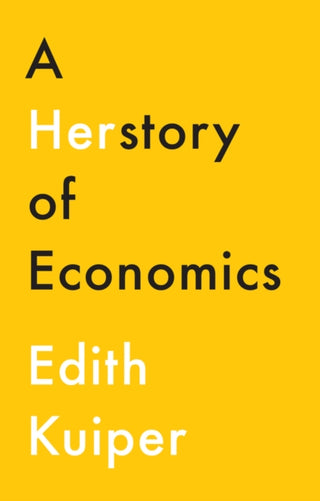 Supplemental image for 9781509538430 - A Herstory of Economics
