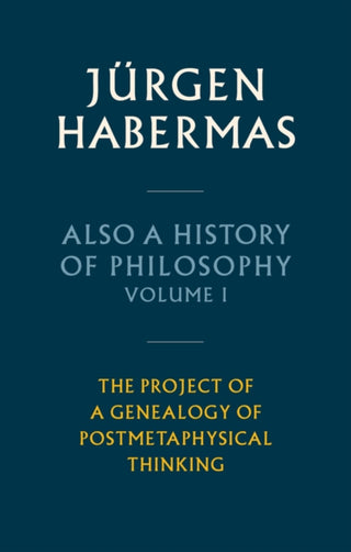 Cover image for 9781509543892 - Also a History of Philosophy, Volume 1
