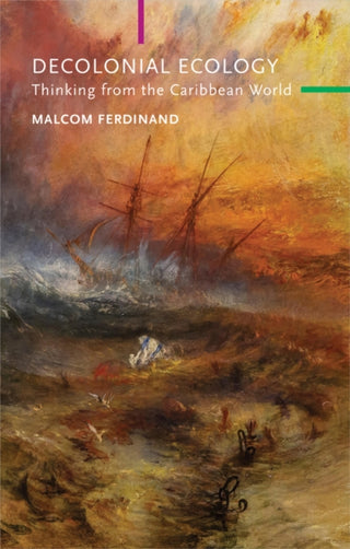 Cover image for 9781509546237 - Decolonial Ecology