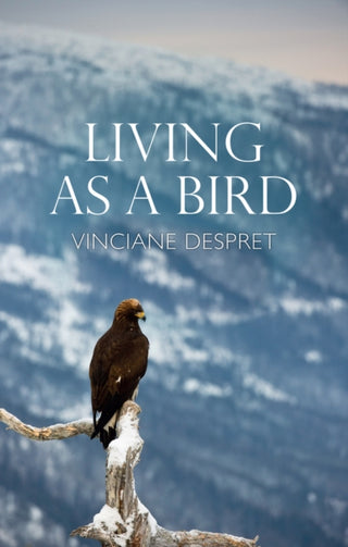 Cover image for 9781509547272 - Living as a Bird