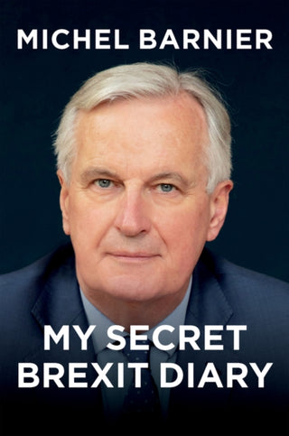 Cover image for 9781509550869 - My Secret Brexit Diary