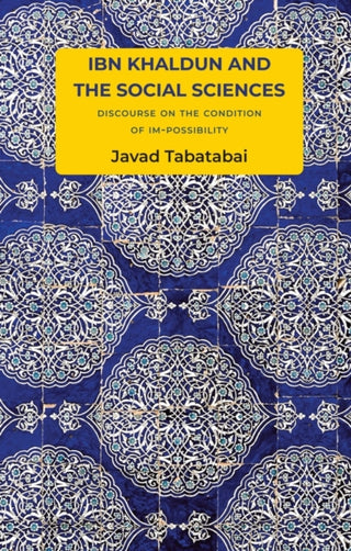 Cover image for 9781509551361 - Ibn Khaldun and the Social Sciences
