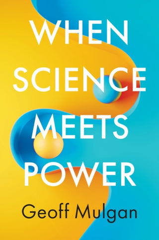 Cover image for 9781509553068 - When Science Meets Power