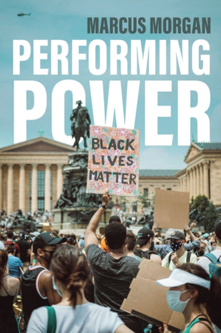 Cover image for 9781509553747 - Performing Power
