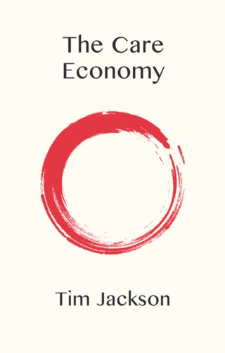 Cover image for 9781509554294 - The Care Economy