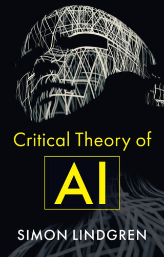 Cover image for 9781509555772 - Critical Theory of AI