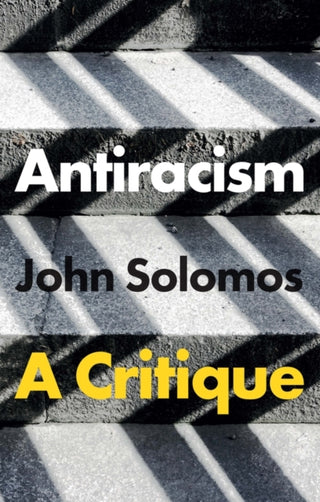 Cover image for 9781509556229 - Antiracism: A Critique