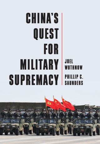 Cover image for 9781509556946 - China's Quest for Military Supremacy