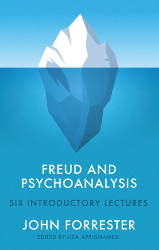 Cover image for 9781509558124 - Freud and Psychoanalysis – Six Introductory Lectures