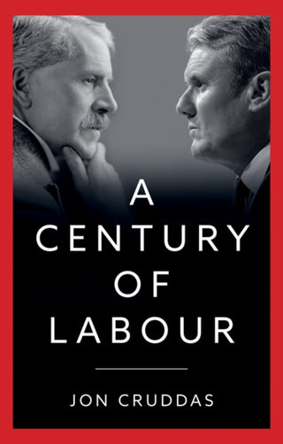 Cover image for 9781509558346 - A Century of Labour