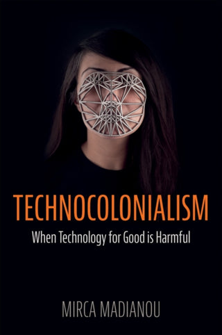 Cover image for 9781509559039 - Technocolonialism