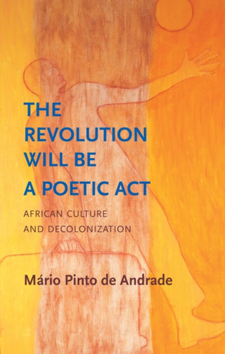 Cover image for 9781509559350 - The Revolution Will Be a Poetic Act