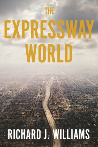 Cover image for 9781509560103 - The Expressway World